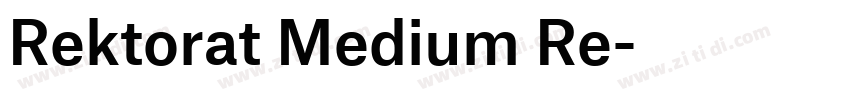 Rektorat Medium Re字体转换 Rektorat Medium Re字体转换